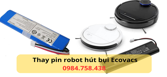 Cần thay pin robot hút bụi Ecovacs khi pin chai, phồng to